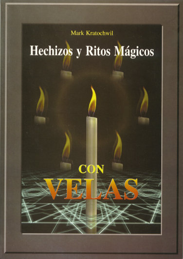Hechizos y Ritos Magicos con Velas-Kratochwil Mark