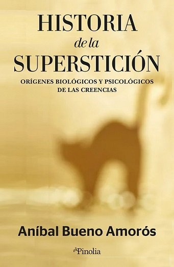 Historia de la Supersticion-Bueno Amoris Anibal