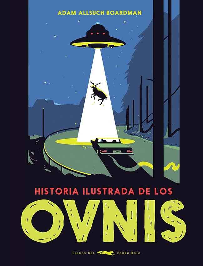Historia Ilustrada de los Ovnis-Boardman Adam Allsuch