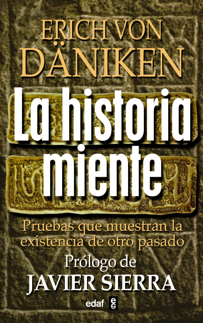 Historia Miente la-Von Däniken Erich