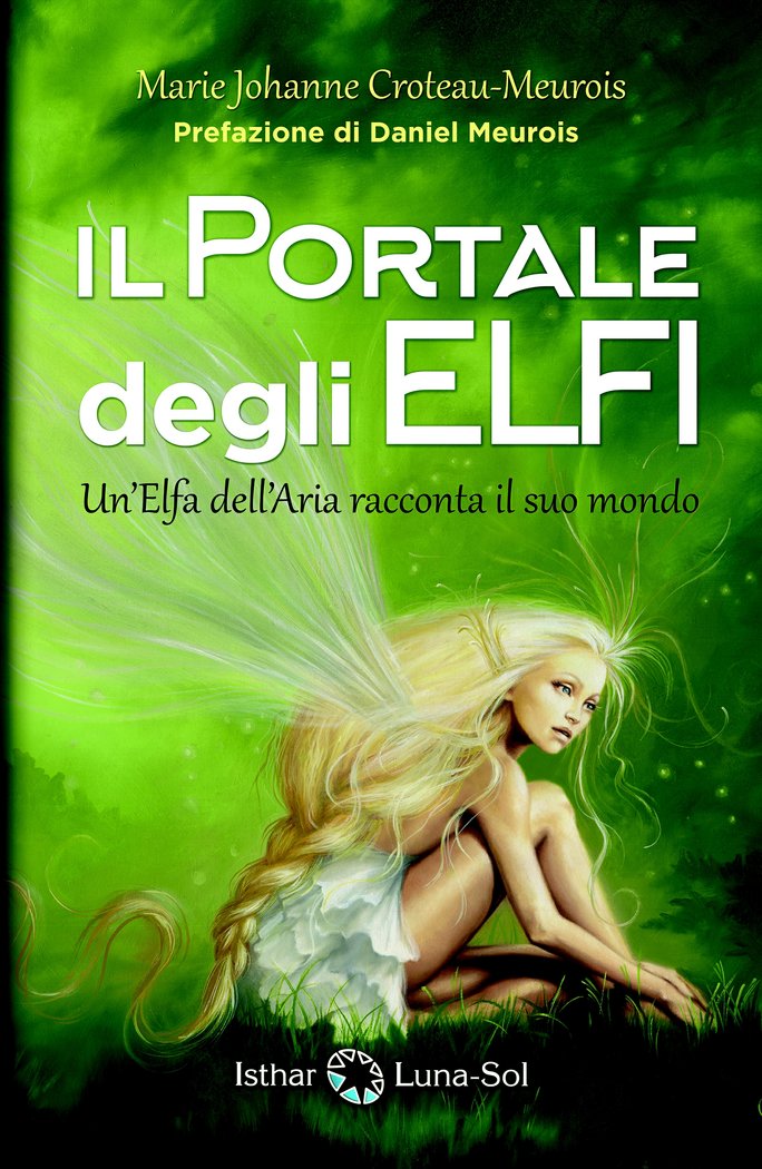 Il Portale Degli Elfi-Croteau-meurois Marie Johanne
