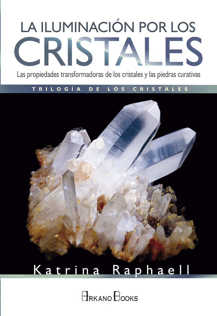 Iluminacion por los Cristales la-Raphaell Katrina