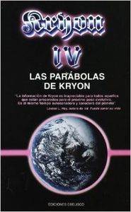 Kryon Iv Parabolas de Kryon-Carroll Lee