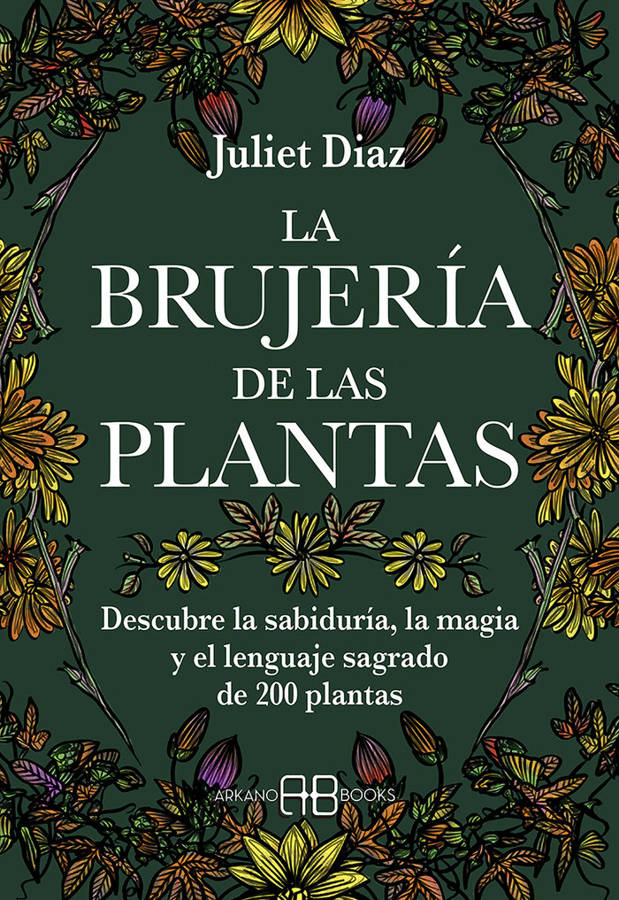 La Brujeria de las Plantas-Diaz Juliet