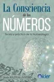La Consciencia de los Numeros-Iglesias Janeiro Jesus