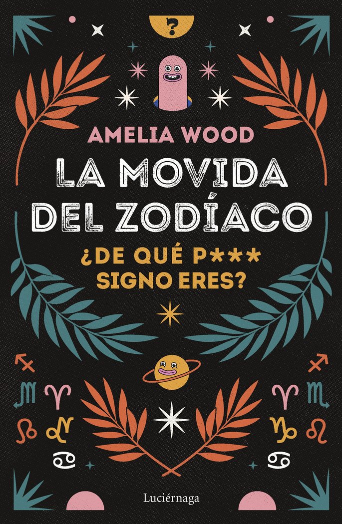 La Movida Del Zodiaco-Amelia Wood