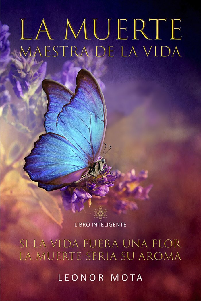 La Muerte Maestra de la Vida-Mota Leonor