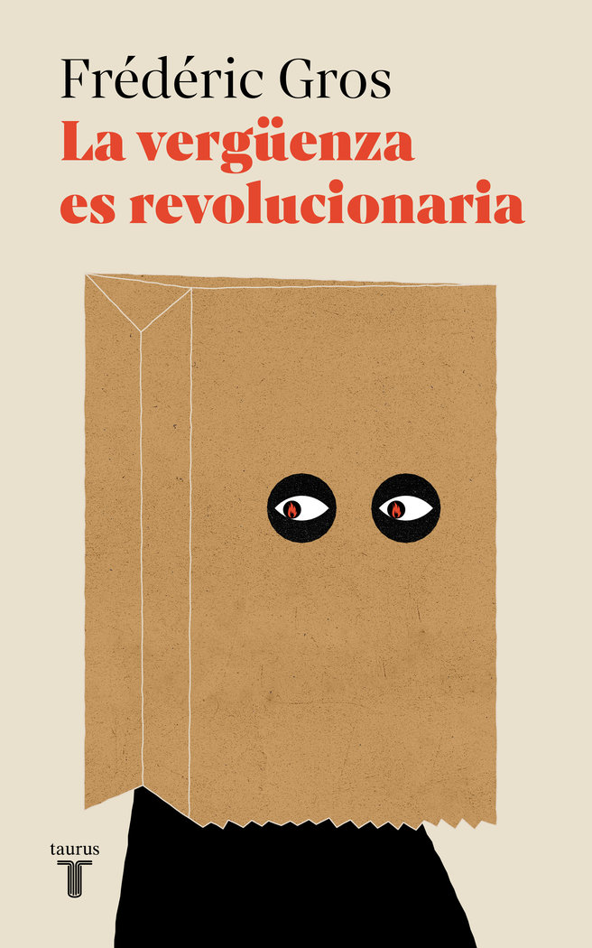 La Verguenza Es Revolucionaria-Frederic Gros