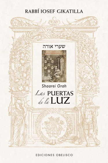 Las Puertas de la Luz-Gikatilla Rabbi Iosef