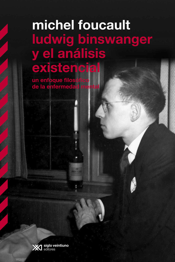 Ludwig Binswanger y el Analisis Existencialista-Foucault Michel