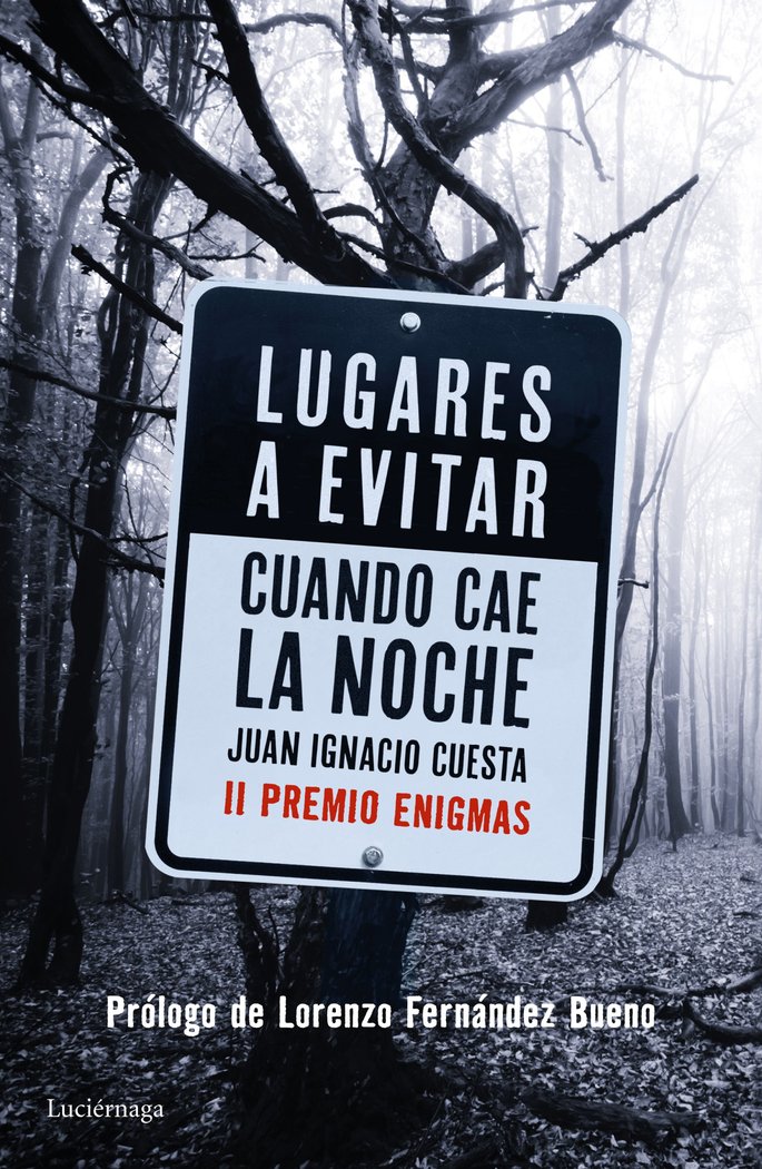 Lugares a Evitar Cuando Cae la Noche Ii Premio Enigmas-Cuesta Millán Juan Ignacio