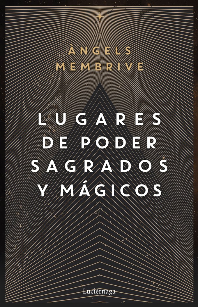 Lugares de Poder Sagrados y Magicos-Angels Membrive