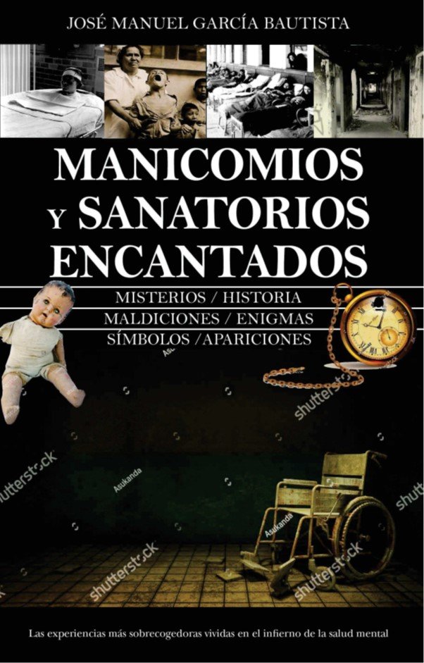 Manicomios Malditos-Garcia Bautista Jose Manuel