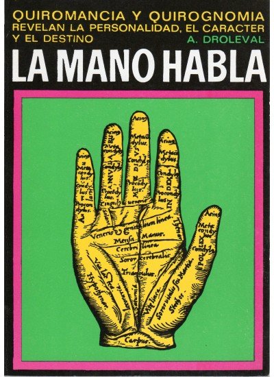 Mano Habla.quiromancia y Quirognominia-A. Droleval
