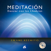 Meditacion Danzar con los Chakras-Fernández Romay José