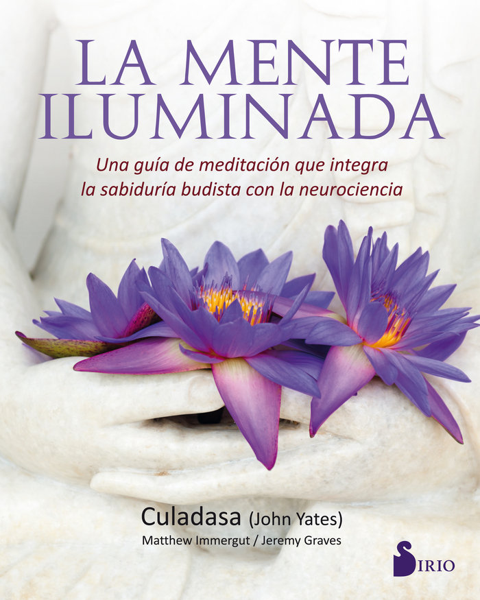 Mente Iluminada la-John Yates Culadasa