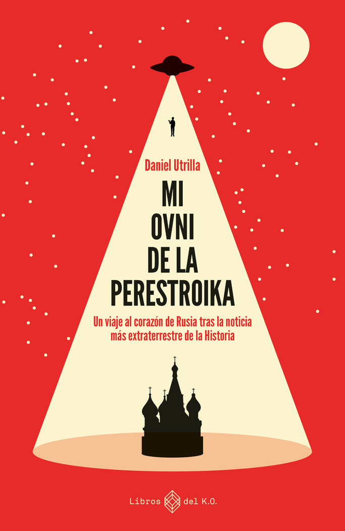 Mi Ovni En la Perestroika-Utrilla Vizmanos Daniel
