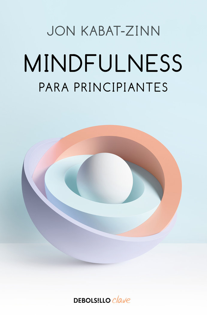 Mindfulness para Principiantes-Kabat-zinn Jon