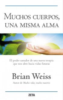 Muchos Cuerpos Una Misma Alma Zb (t)-Weiss Brian L.