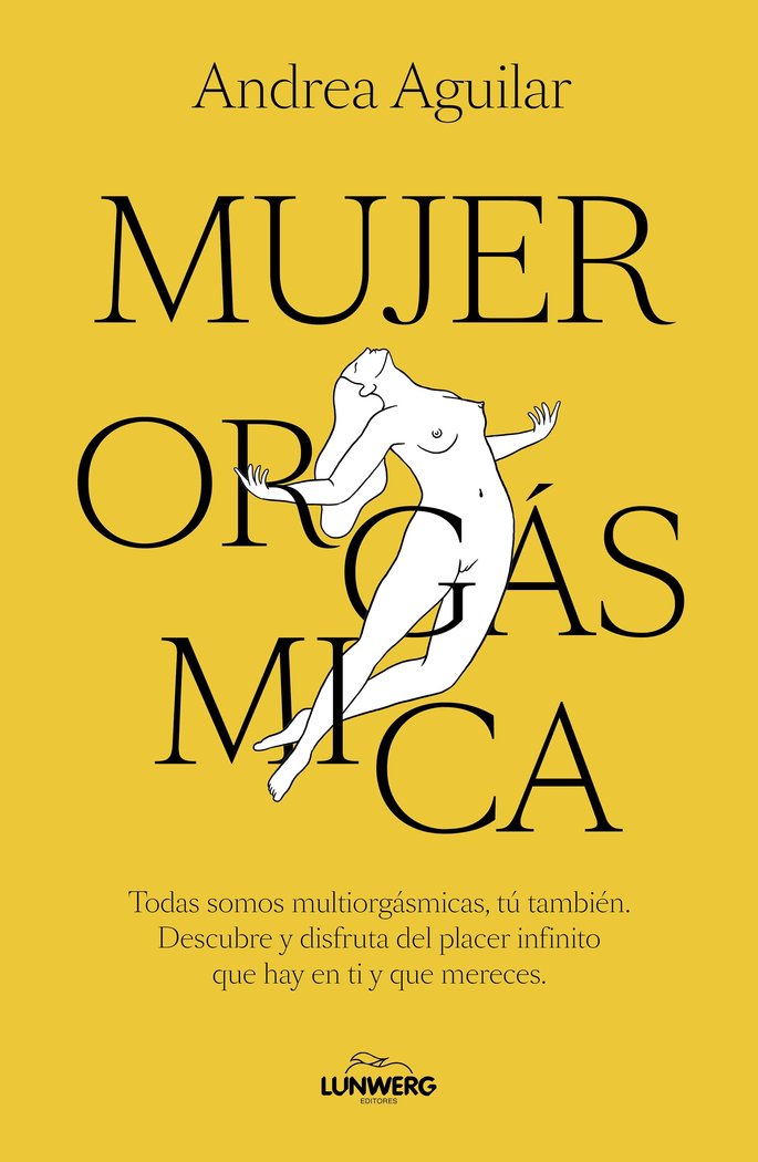 Mujer Orgasmica-Andrea Aguilar