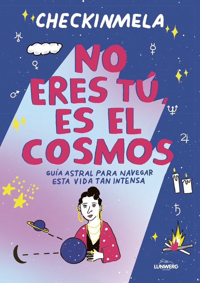 No Eres Tu Es el Cosmos-Checkinmela