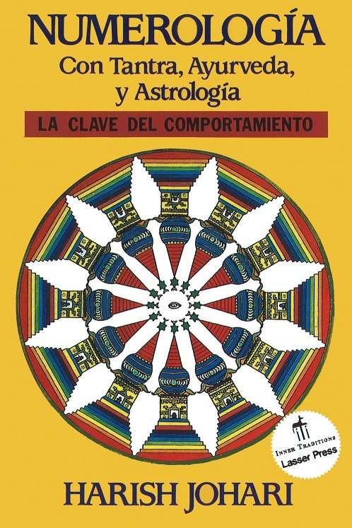 Numerologia con Tantra Ayurveda y Astrologia-Johari H.
