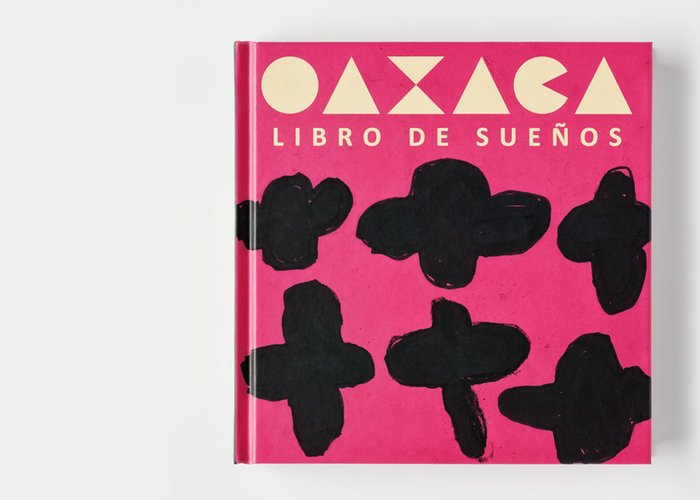 Oaxaca Libro de Sueños-Omar Méndez Roger