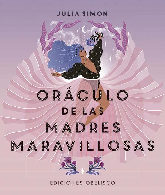 Oraculo de las Madres Maravillosas-Simon Julia