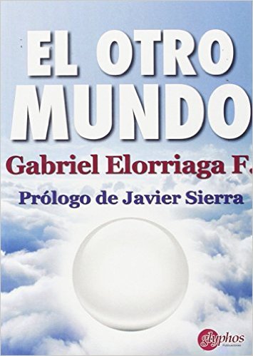 Otro Mundo el-Gabriel Elorriaga