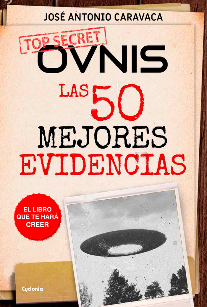 Ovnis las 50 Mejores Evidencias-Caravaca Fernández José Antonio
