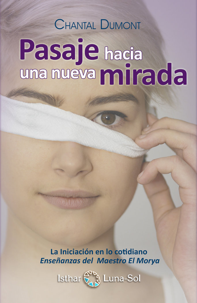 Pasaje Hacia Una Nueva Mirada el-Dumont Chantal