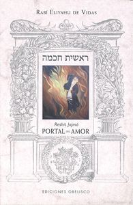 Portal Del Amor Reshit Jojma-De Vida Eliyahu