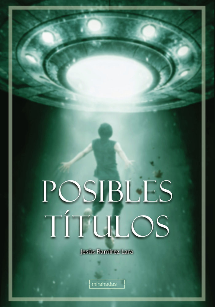 Posibles Titulos-Ramirez Lara Jesus
