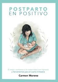 Postparto En Positivo-Carmen Moreno