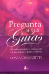 Pregunta a Tus Guias-Choquette Sonia