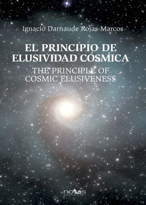 Principio de la Elusividad Cosmica-Darnaude Rojas-marcos Ignacio