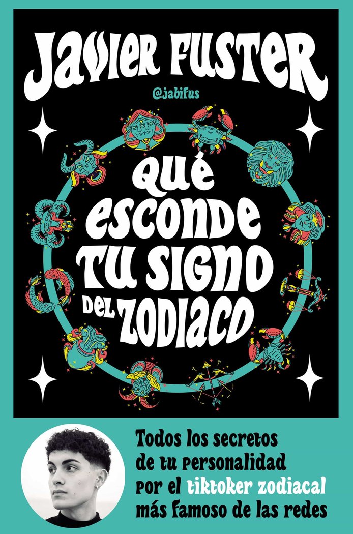 Que Esconde Tu Signo Del Zodiaco-Javier Fuster