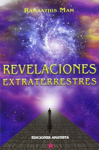 Revelaciones Extraterrestres Espiritualidad-Mam Ramaathis