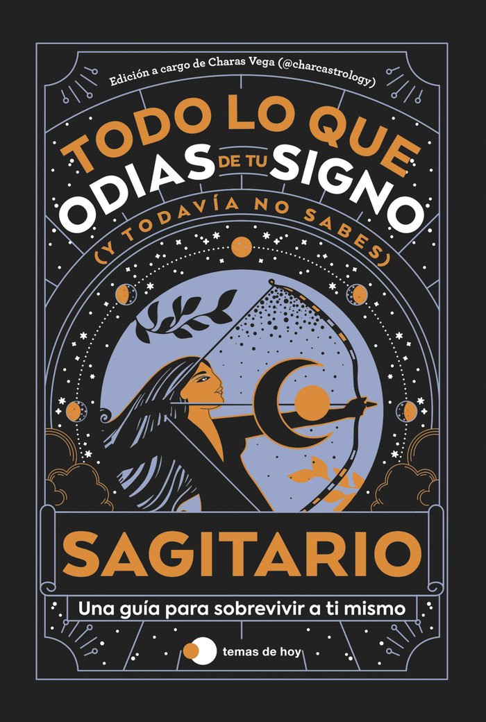 Sagitario Todo Lo Que Odias de Tu Signo y Todavia no Sabes-Estudio Pe S.a.c.