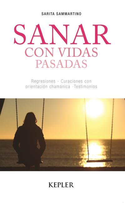 Sanar con Vidas Pasadas-Sammartino Sarita