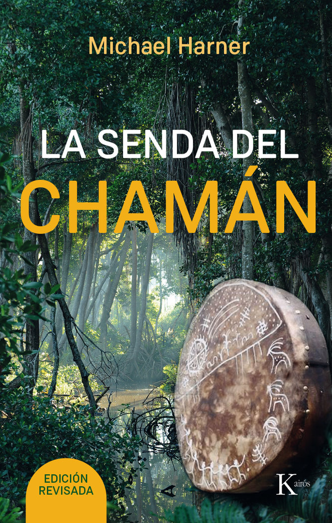 Senda Del Chaman la-Harner Michael