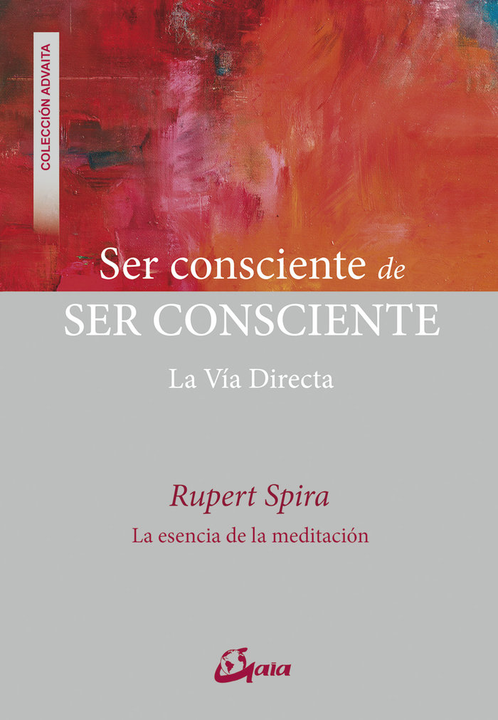 Ser Consciente de Ser Consciente-Spira Rupert