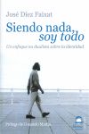 Siendo Nada Soy Todo-Diez Faixat José