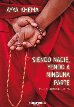 Siendo Nadie Yendo a Ninguna Parte-Ayya Khema