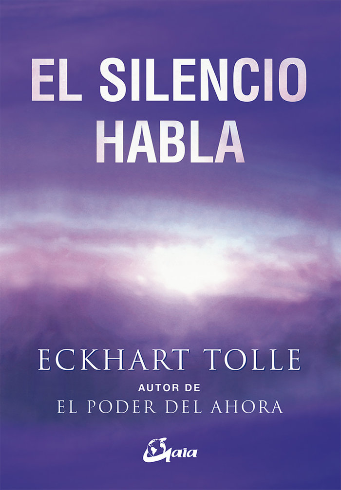 Silencio Habla el-Tolle Eckhart