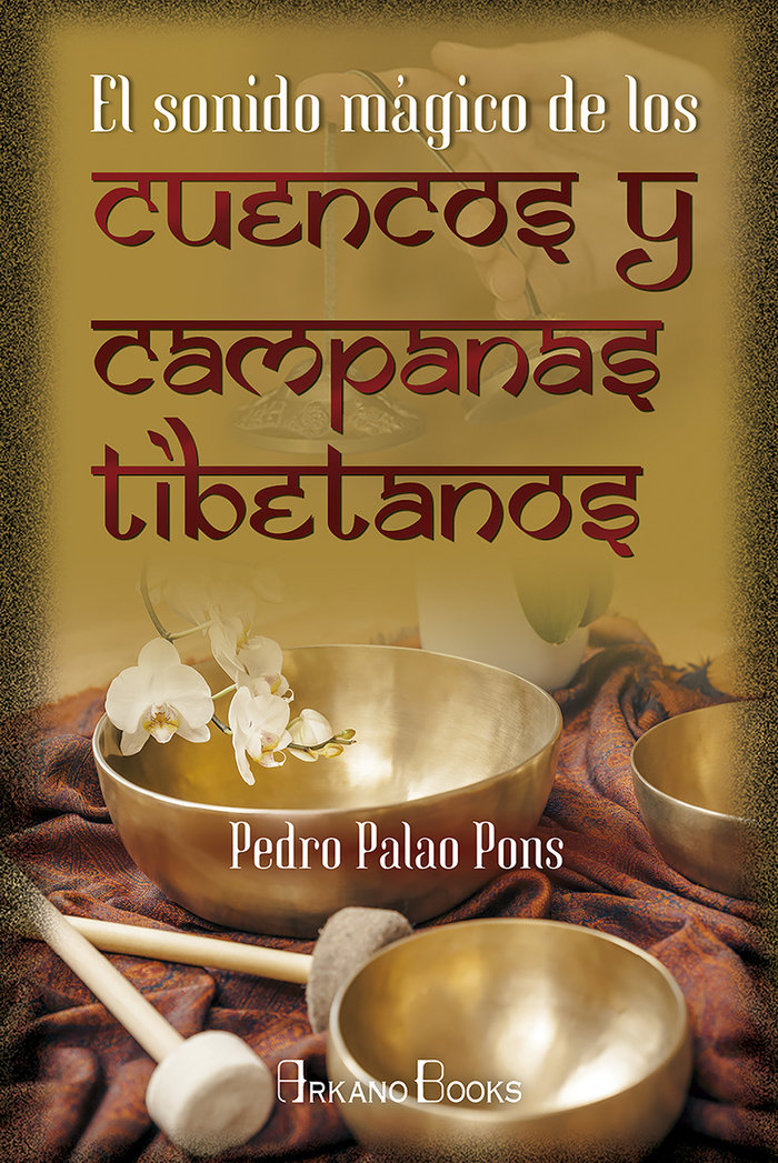 Sonido Magico de los Cuencos y Campanas Tibetanos el-Palao Pons Pedro