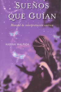 Sueños Que Guian-Malpica Karina