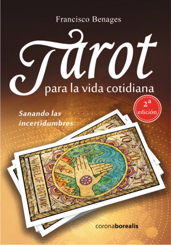 Tarot para la Vida Cotidiana 2º Edc-Francisco Benages