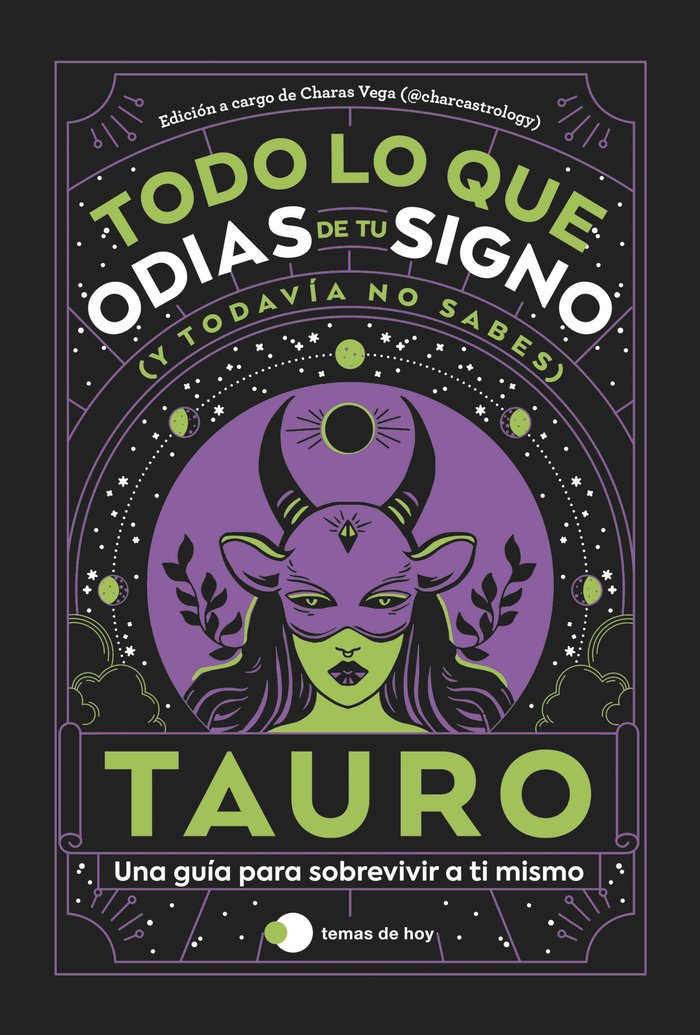 Tauro Todo Lo Que Odias de Tu Signo y Todavia no Sabes-Estudio Pe S.a.c.