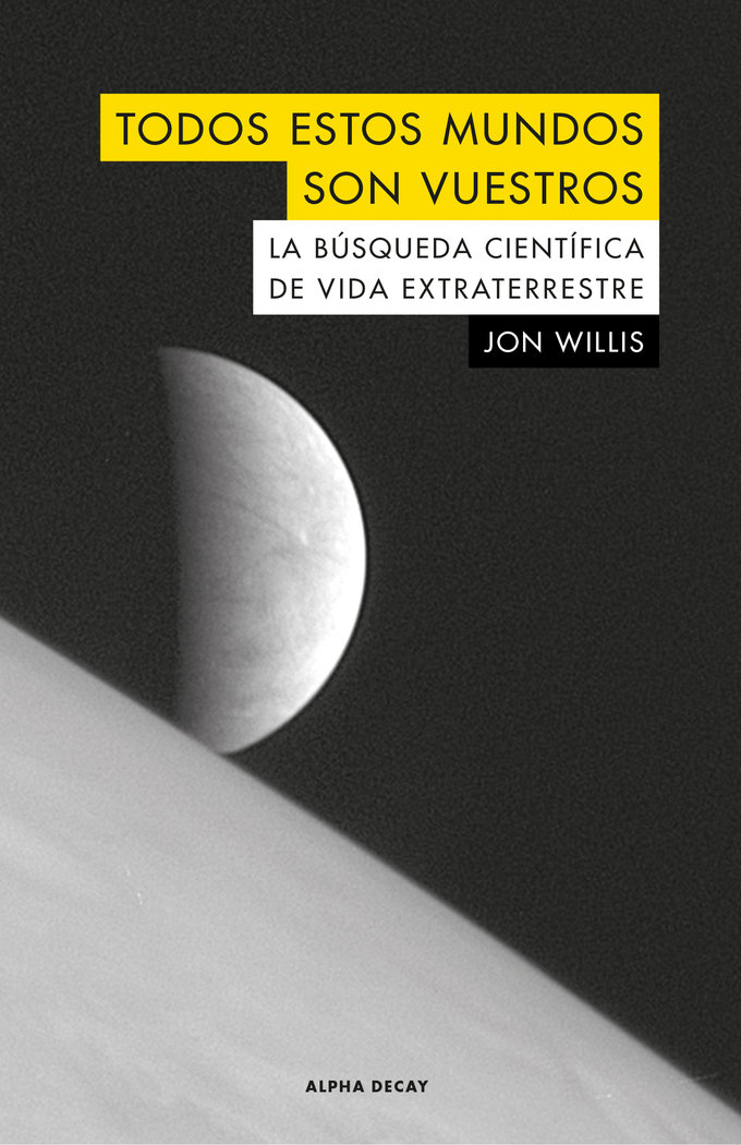 Todos Estos Mundos Son Vuestros-Willis John